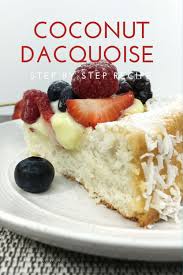 Coconut Dacquoise Cake Recipe Recipe French Dessert Recipes Cake Recipes Traditional French Desserts