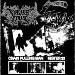 CHOKE OUT / TFR / Chain Pulling Man / Mister 33