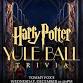 Yule Ball: Harry Potter (Book) Trivia event image