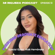 Mi Riqueza Podcast: Redefining The Way We View Wealth