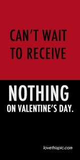 Valentine's day is celebrated in many countries around the world, although it remains a working day in most of them on february 14 each year. Anti Quotes Tumblr Can T Wait Pictures Photos And Images For Facebook Tumblr Dogtrainingobedienceschool Com