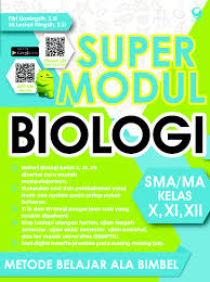 Pada saat merayakan ulang tahun, kakak mendapat hadiah b. Super Modul Biologi Sma Kelas X Xi Dan Xii Book By Fitri Lianingsih Sri Lestariningsih Gramedia Digital