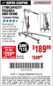 Harbor freight tools has a consumer rating of 2.16 stars from 70 reviews indicating that most customers are generally dissatisfied with their purchases. Only 189 99 For A 2 Ton Capacity Foldable Shop Crane Harbor Freight Coupons