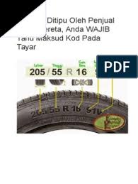 Cara cek tahun tayar kereta. Elakkan Ditipu Oleh Penjual Tayar Kereta