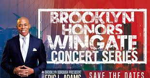 Eric adams net worth : Eric Adams Announces Five Free Shows At Wingate With Many Sponsors Five Free Shows Via City Parks Foundation In Coney Starting Tonight