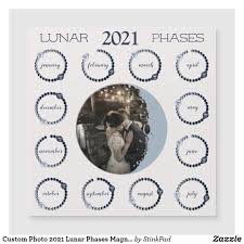 Custom Photo 2021 Lunar Phases Magnetic Calendar Zazzle Com In 2020 Calender Design Magnetic Business Cards Magnetic Calendar