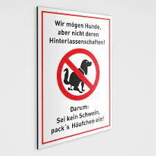 Maybe you would like to learn more about one of these? Hundekot Schild Kein Hundekot Keine Hundehaufen