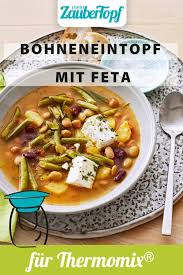 Bohneneintopf Mit Feta Rezept Fur Den Thermomix Rezept Bohneneintopf Rezepte Mit Feta Eintopf