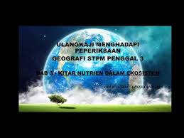 Q&a stpm geografi ( penggal 1.2.3 ). Bab 3 Kitar Nutrien Dalam Ekosistem Ulangkaji Geografi Stpm Penggal 3 Nota Ringkas Youtube