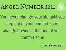1211 Angel Number Your Life Begin At The End Of Your Comfort Zone Joy Number Angel Number Meanings Number Meanings Angel Numbers