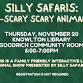 Silly Safaris Not-So-Scary SCARY Animal Show event image