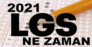 Lgs 2021 sınav tarihi bugün milli eğitim bakanlığı tarafından açıklandı. 2021 Lgs Sinavi Ne Zaman Yapilacak