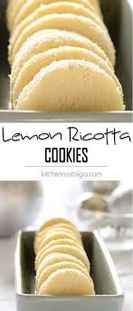 Lemon Ricotta Cookies Sliceandbakecookies Rezepte Dessert Rezepte Ricotta