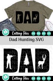 Download Dad Hunting A Fathers Day Svg Cut File 261270 Cut Files Design Bundles