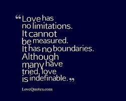 Love Has No Limitations Love Quotes