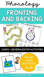 Fronting And Backing Activities For Speech Therapy Cards And Generalization Act Speech Therapy Activities Early Intervention Speech Therapy Therapy Activities