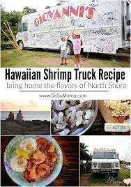 Hawaiian Shrimp Truck Recipe Shrimp Truck Recipe Shrimp Recipes Hawaiian Garlic Shrimp