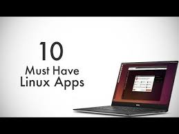 10 Must Have Linux Apps You Should Use Youtube Linux Operating System Linux Linux Mint
