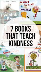 7 Picture Books That Teach Kindness To Children Intentional Homeschooling Preschool Books Classroom Books Kids Reading