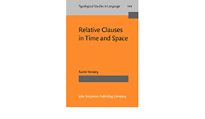 Maybe you would like to learn more about one of these? Amazon Com Relative Clauses In Time And Space A Case Study In The Methods Of Diachronic Typology Typological Studies In Language 9789027206824 Hendery Rachel Books