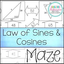 This Self Checking Maze Has 11 Problems Involving The Law Of Sines And The Law Of Cosines Students Will Be Req Law Of Sines Law Of Cosines Amazing Mathematics