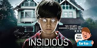 Aside from a shaky final act, insidious is a very scary and very fun haunted house thrill ride. Sinopsis Insidious Film Horor Yang Tayang Di Trans Tv Malam Ini Tirto Id