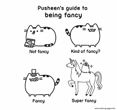 Pusheen is the definition of perfect! Pusheen Guide Fancy Kind Of Fancy Super Coloring Pages Printable