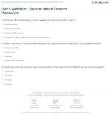Quiz Worksheet Characteristics Of Economic Fluctuations Study Com