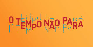 Resultado de imagem para o tempo nÃ£o pÃ¡ra logo oficial
