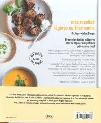 Pour vous simplifier votre régime, le dr cohen vous propose ses recettes dans le cadre de ses menus minceur. Mes Recettes Legeres Au Thermomix De Jean Michel Cohen Grand Format Livre Decitre