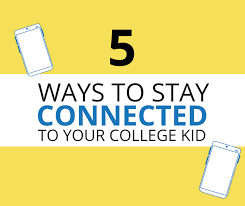 But just what should you pack when coming home from college? 5 Ways To Stay Connected With Your College Kid Sunshine Parenting