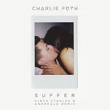Charlie Puth Suffer Vince Staples Andrealo Remix