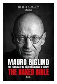 The Naked Bible: The Truth about the most famous book in history. by  Giorgio Cattaneo