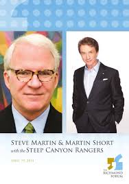 Steve Martin & Martin Short at The Richmond Forum with the Steep Canyon  Rangers by The Richmond Forum