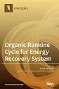 Organic Rankine Cycle for Energy Recovery System ... - Amazon.com
