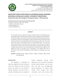 Belajar bahasa inggris itu tidak hanya soal materi grammar dan tenses, lebih dari itu seharusnya kita mempelajarinya dengan cara pembiasaan conversation. Pdf Whatsapp Group And Google Classroom Based Learning Materials In English Classes Students Perceptions