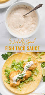 Most types of fish can be thrown into a taco, but each kind works best with a different set of toppings. Wickedly Good Fish Taco Sauce The Very Best Fish Taco Sauce For Your Tacos Wonderfully Spiced And Easy To Whip Seafood Recipes Fish Recipes Healthy Recipes