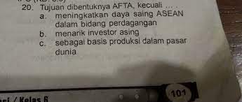 Share what you know, ask what you don't. Tujuan Dibentuknya Afta Kecuali Brainly Co Id