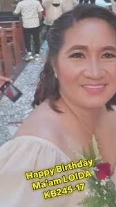 May you have all the love your heart can hold, all the happiness a day can  bring, and all the blessings a life can unfold. Happy birthday Ma'am Adiol  Silungan Sillano KB 245-17 from your Kabalikat ...