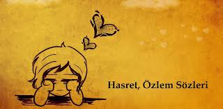Sarı ile ilgili sözlerin sonuna geldik. Resimli Ozlem Sozleri Ozlemle Ilgili Sozler Kuaza