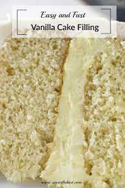 Easy Vanilla Cake Filling Recipe Cake Filling Recipes Filling Recipes Cake Fillings