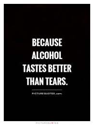 It is the only disease i know of that. 21 Alcohol Quotes Ideas Alcohol Quotes Drinking Quotes Quotes