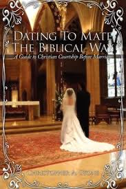 Pastor greg rhodes helps sort through the confusion about biblical courtship and talks about what it really means and how to live it out. Dating To Mate The Biblical Way Christopher A Stone 9781434347459