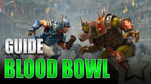 Scoring on my drive is not much of a problem most of the time. Blood Bowl 2016 Guide What An Amazing Tabletop Game