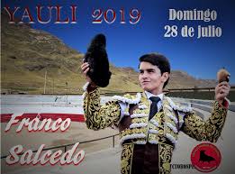 CIRCULO TAURINO DEL CENTRO: FRANCO SALCEDO ACARTELADO EN YAULI – LA OROYA