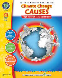 Examples of how life has had an impact in the past include: Climate Change Causes Gr 5 8 Gasper Gombatz Erika Amazon De Bucher