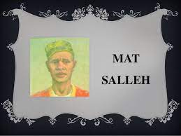 Latar belakang mat salleh datu mat salleh, lebih dikenali dengan mudah sebagai mat salleh, merupakan pejuang sabah yang terkenal dalam penentangan yang hebat terhadap penjajahan british di sabah. Tokoh Tokoh Pejuang Di Sabah