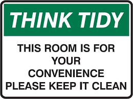 Think Tidy Signs This Room Is For Your Convenience Please Keep It Clean Keep It Cleaner Cleaning Kids Room Kitchen Signs