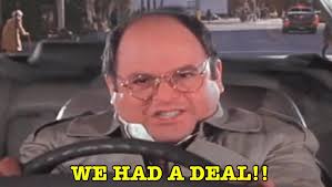 Meme Generator George Costanza We Had A Deal Newfa Stuff