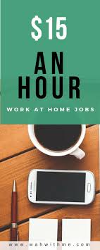 3 Remote Jobs That Pay An Average Of 15 An Hour